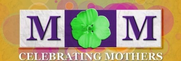 Mothers Day _Celebrating Mothers_